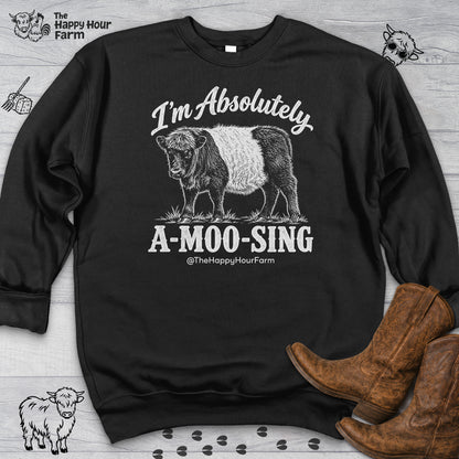 I'm Absolutely A-MOO-SING Sweatshirt
