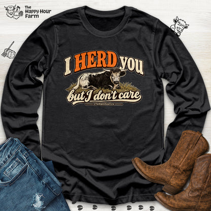 I HERD You Long Sleeve