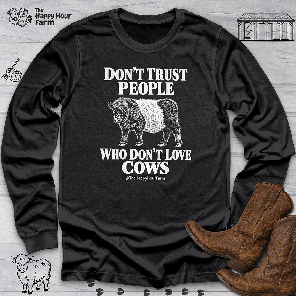 Don't Trust People Long Sleeve