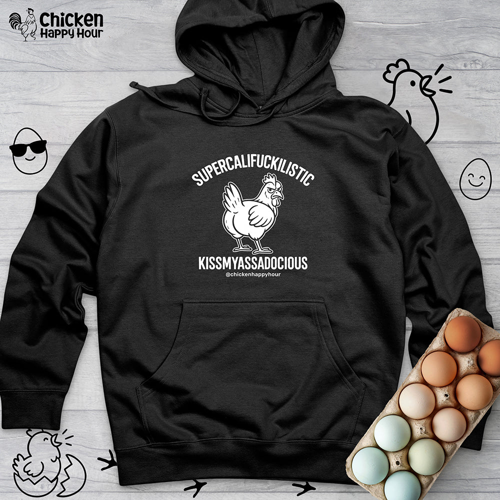 Supercalifuckilistic Kissmyassadocious White Hooded Sweatshirt