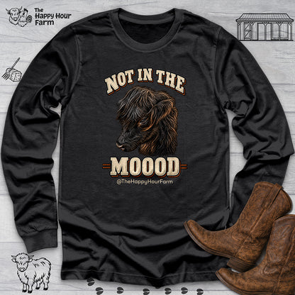 Not In The Moood Long Sleeve