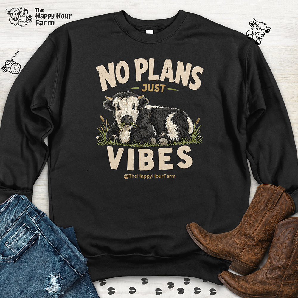 No Plan Just Vibes Sweatshirt