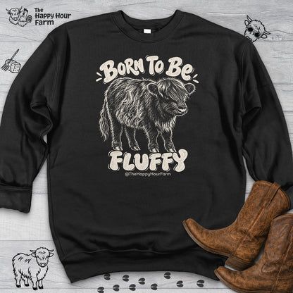 Born To Be Fluffy Sweatshirt