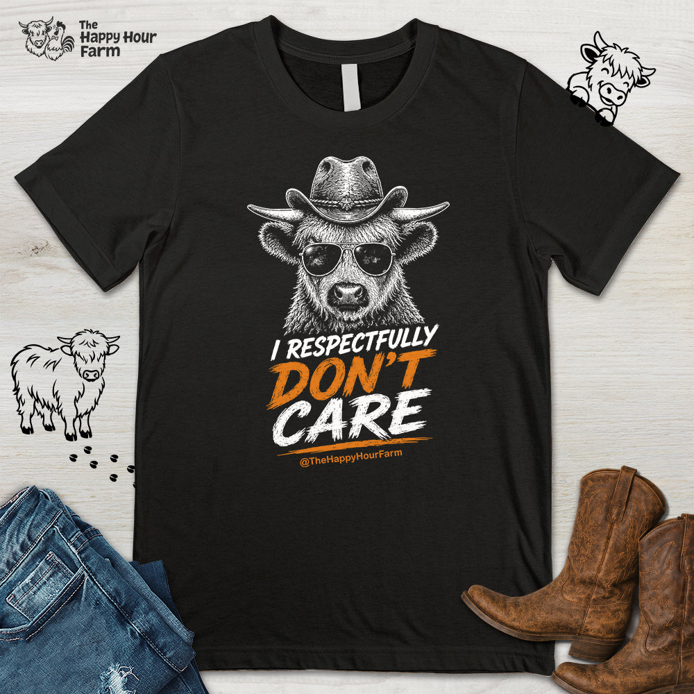 I Respectfully Don't Care Unisex Tee