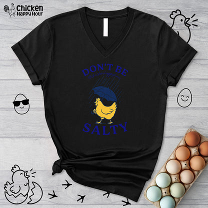 Don't Be Salty V-Neck Tee