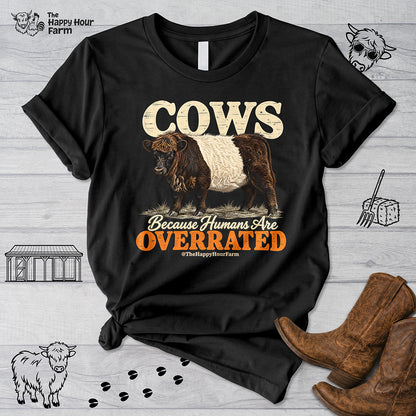Cows Because Humans Are Overrated Unisex Tee