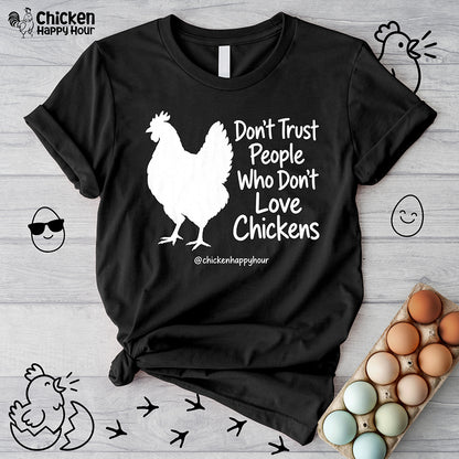 Who Don't Love Chickens Unisex Tee