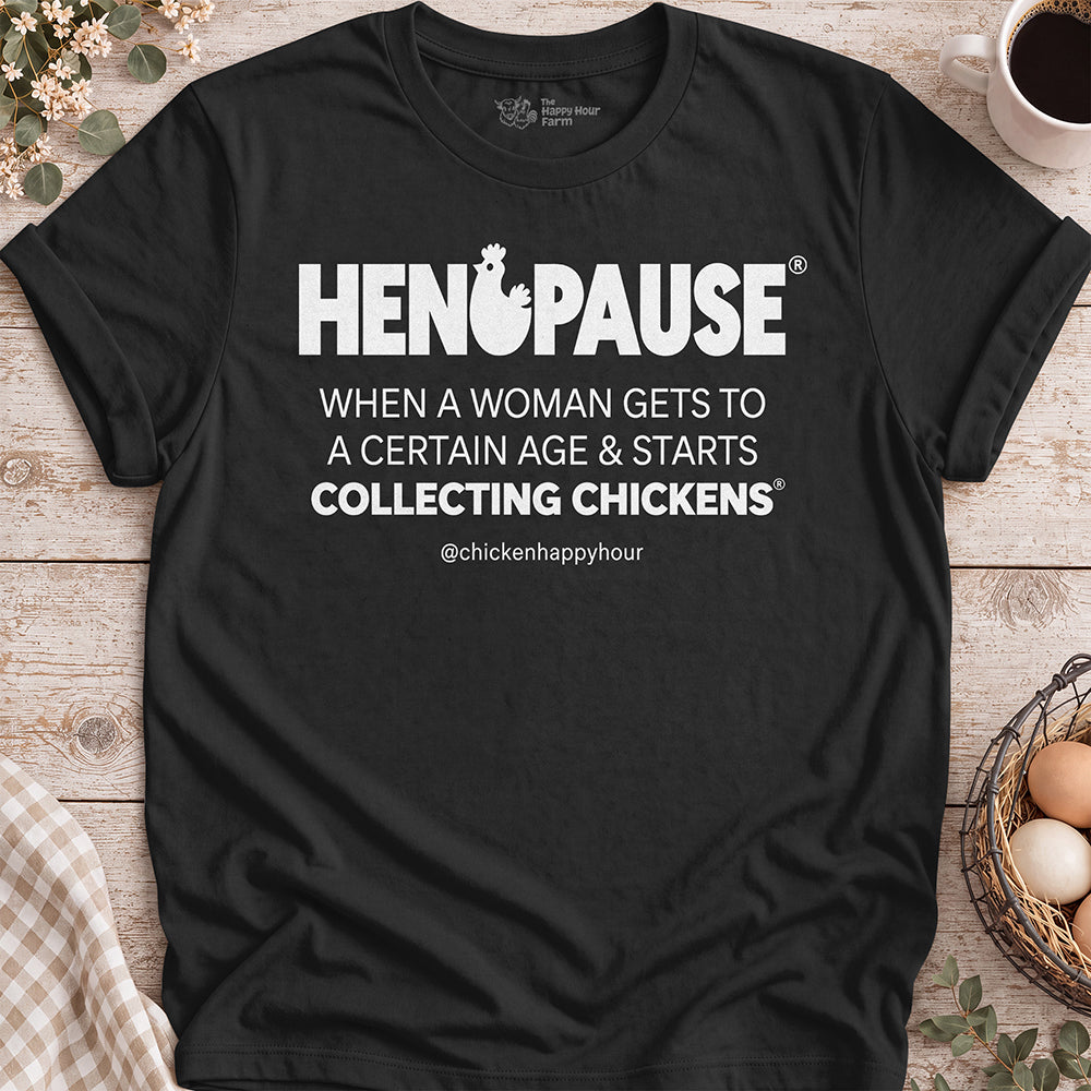 Henopause® – Collecting Chickens Era Unisex Tee