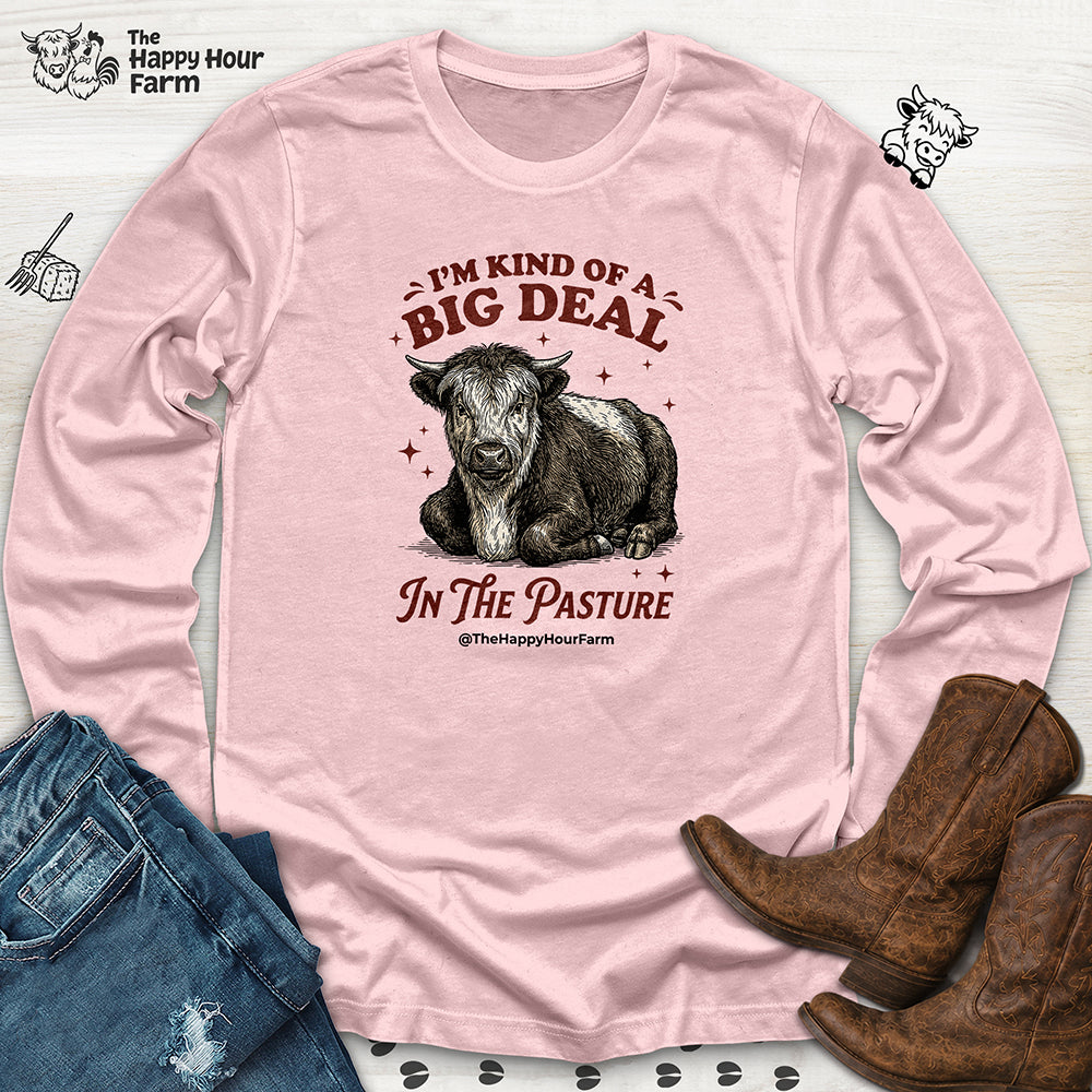 I'm Kind Of a Big Deal Long Sleeve