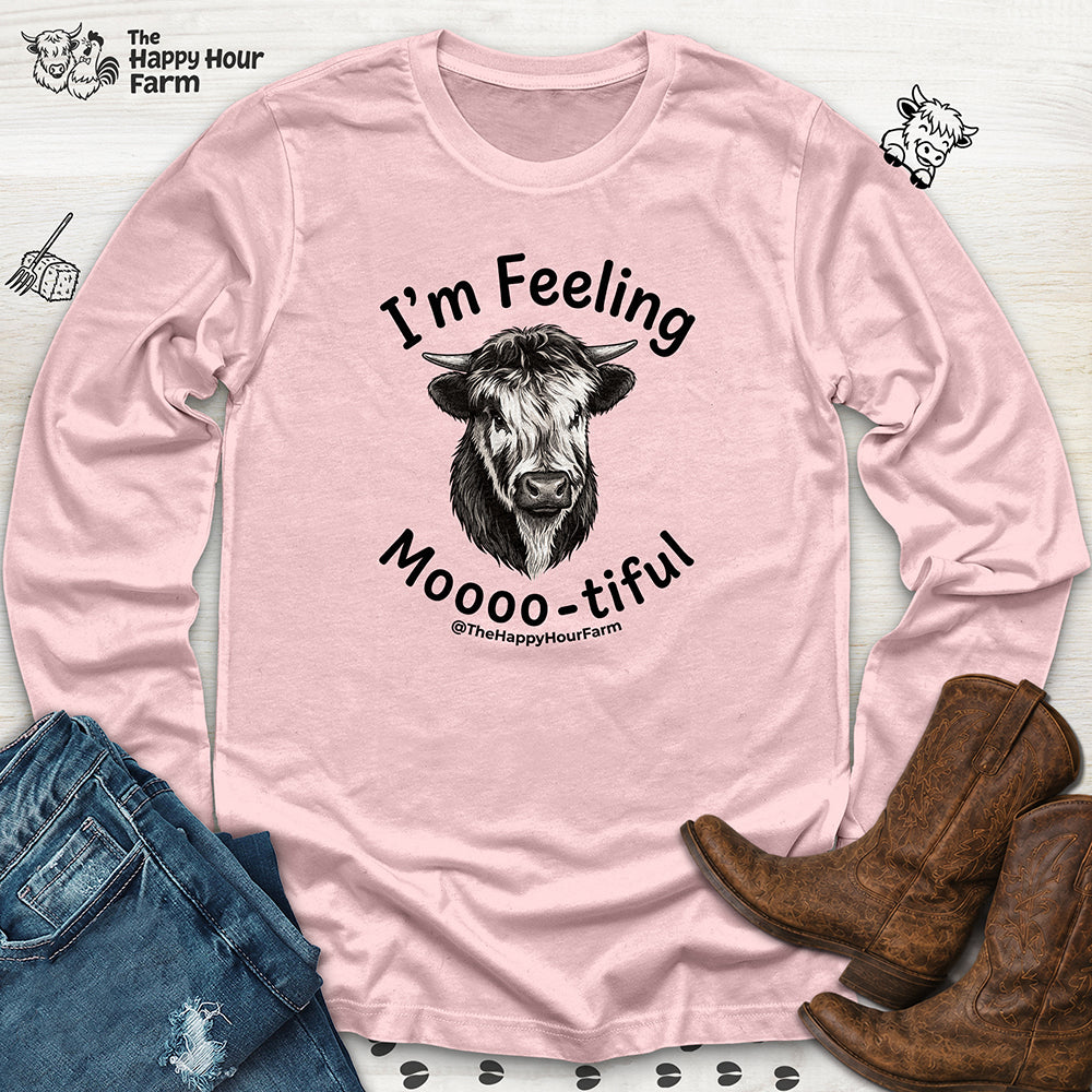 I'm Felling Moooo-tiful Long Sleeve