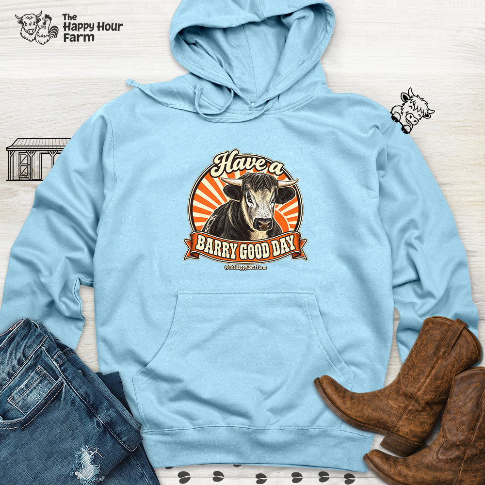 Have a BARRY Good Day Hooded Sweatshirt