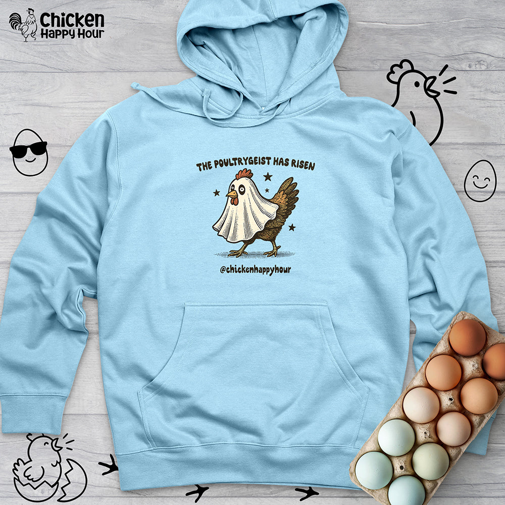 The Poultrygeist Has Risen Hooded Sweatshirt