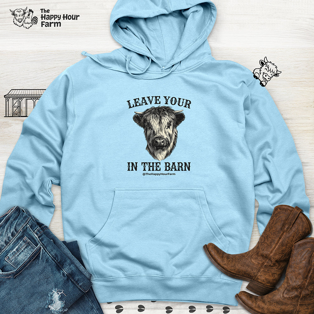 Leave Your Bull  in the Barn Hooded Sweatshirt