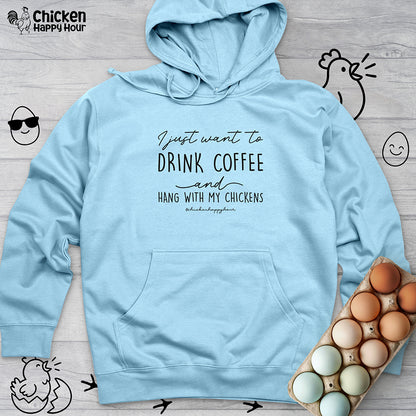 I Just Want to Drink Coffee Hooded Sweatshirt