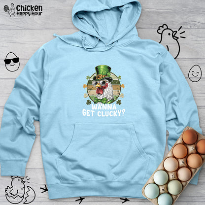 Wanna Get Clucky Hooded Sweatshirt