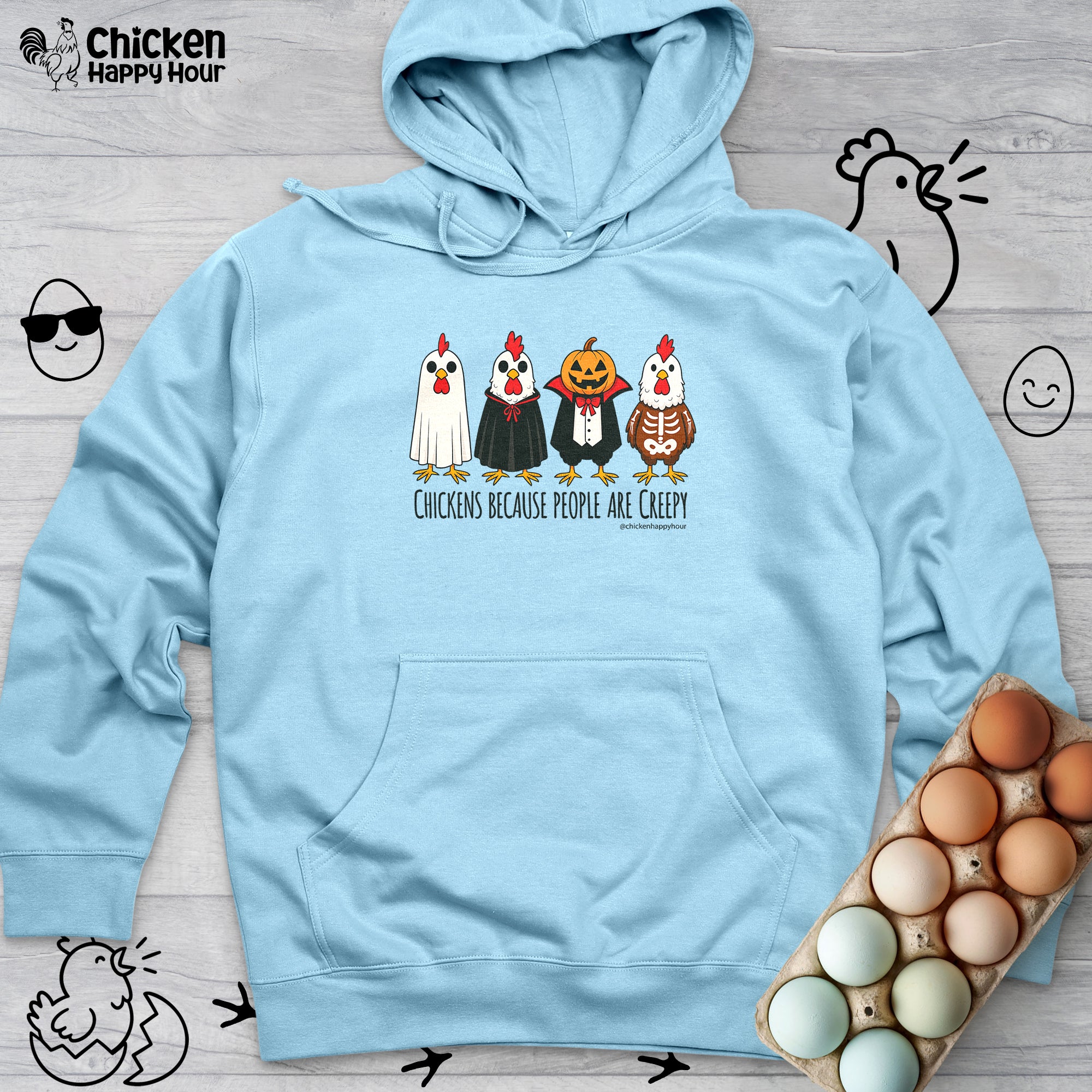 Chickens Because People Are Creepy Hooded Sweatshirt