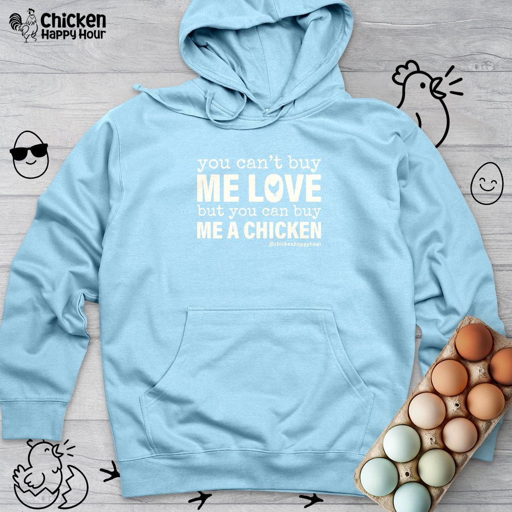You Can’t Buy Me Love Hooded Sweatshirt