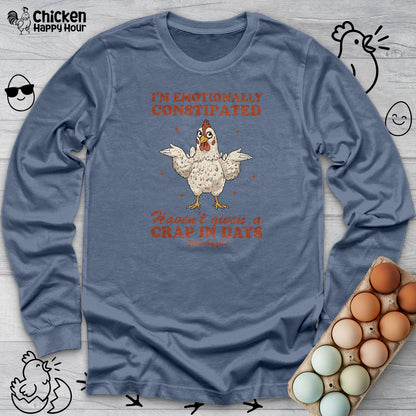 Emotionally Constipated Long Sleeve