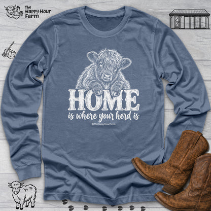 Home Is Where Your Herd Is Long Sleeve