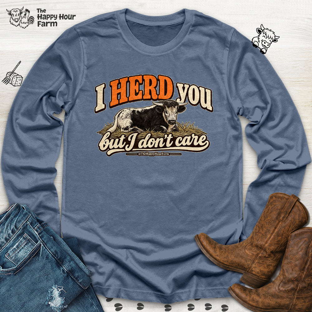 I HERD You Long Sleeve