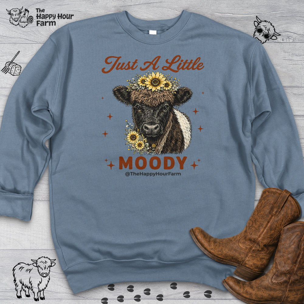 Just a Little Moody 2 Sweatshirt