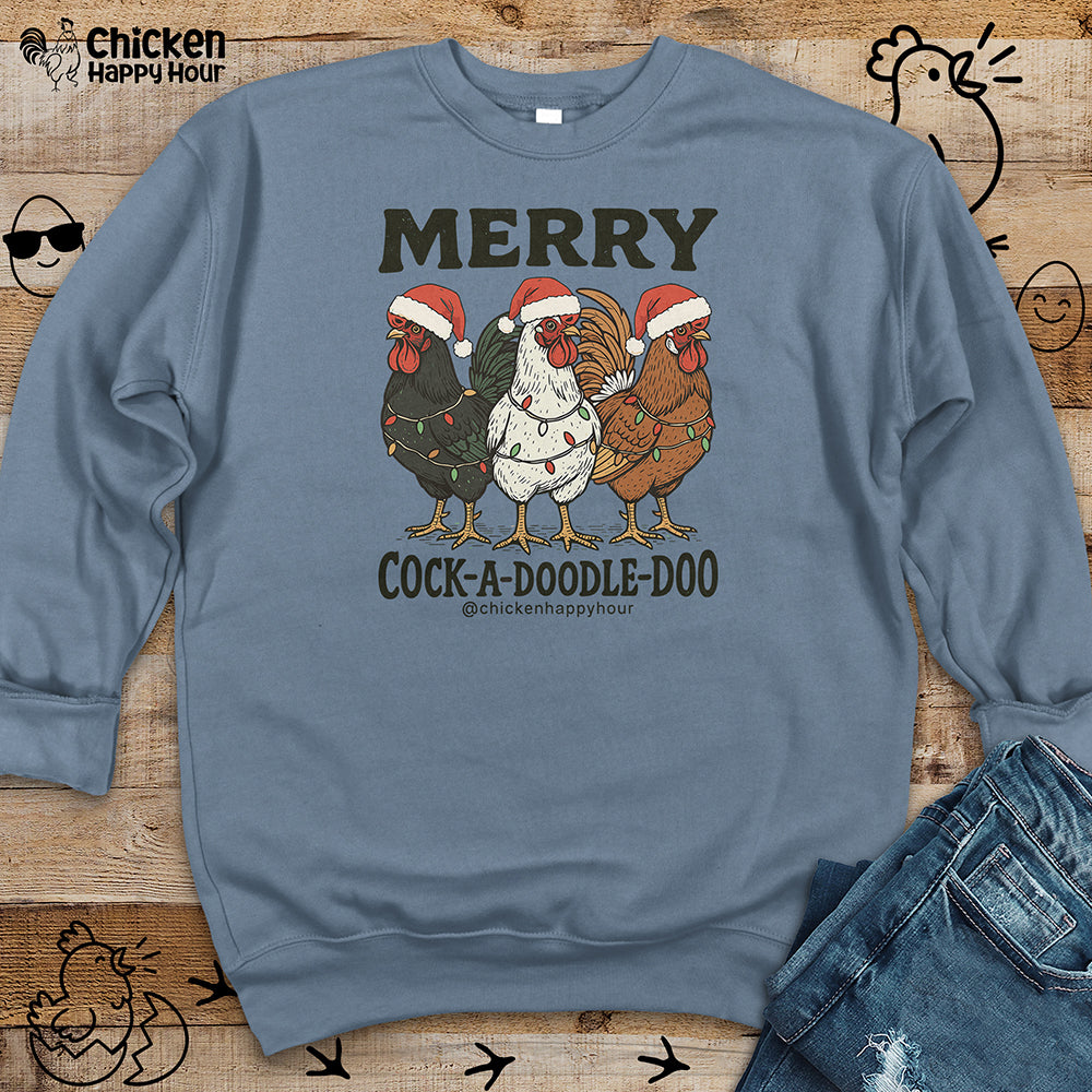 Merry Cock a Doodle Doo Sweatshirt