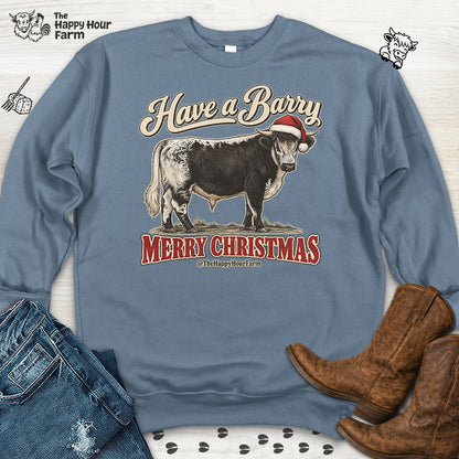 Have a Barry MERRY CHRISTMAS Sweatshirt