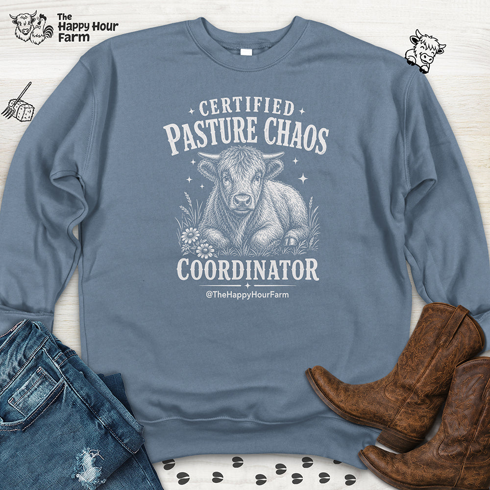Certified Pasture Chaos Coordinator Sweatshirt