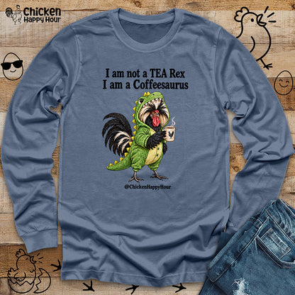 I Am a Coffeesaurus Long Sleeve