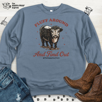Fluff Around & Find Out Sweatshirt
