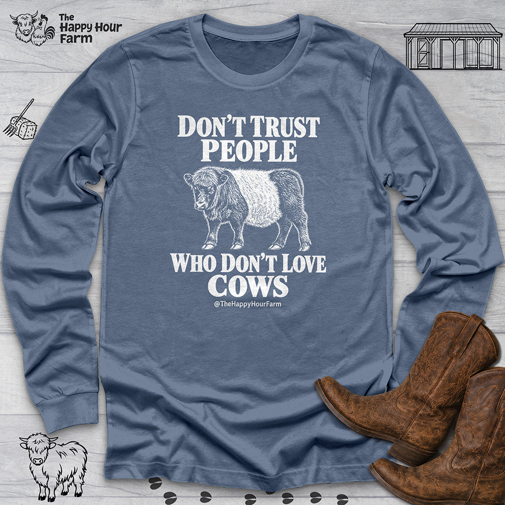 Don't Trust People Long Sleeve
