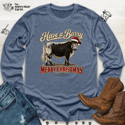 Have a Barry MERRY CHRISTMAS Long Sleeve