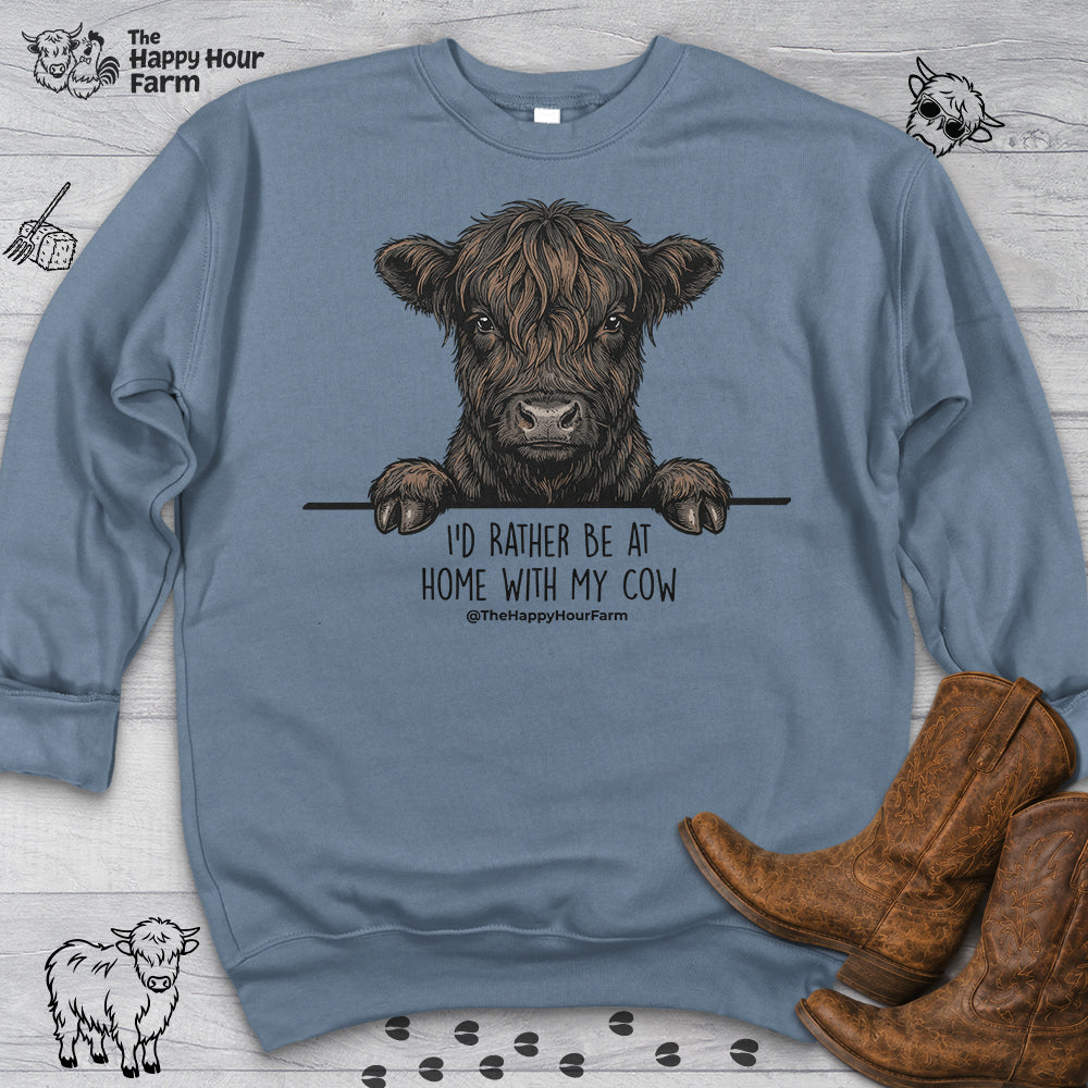 I'd Rather Be at Home With My Cow Sweatshirt
