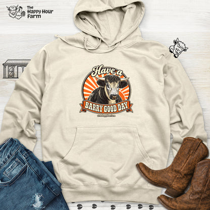 Have a BARRY Good Day Hooded Sweatshirt
