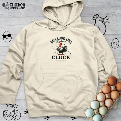 Do I Look Like I Give A Cluck-1 Hooded Sweatshirt