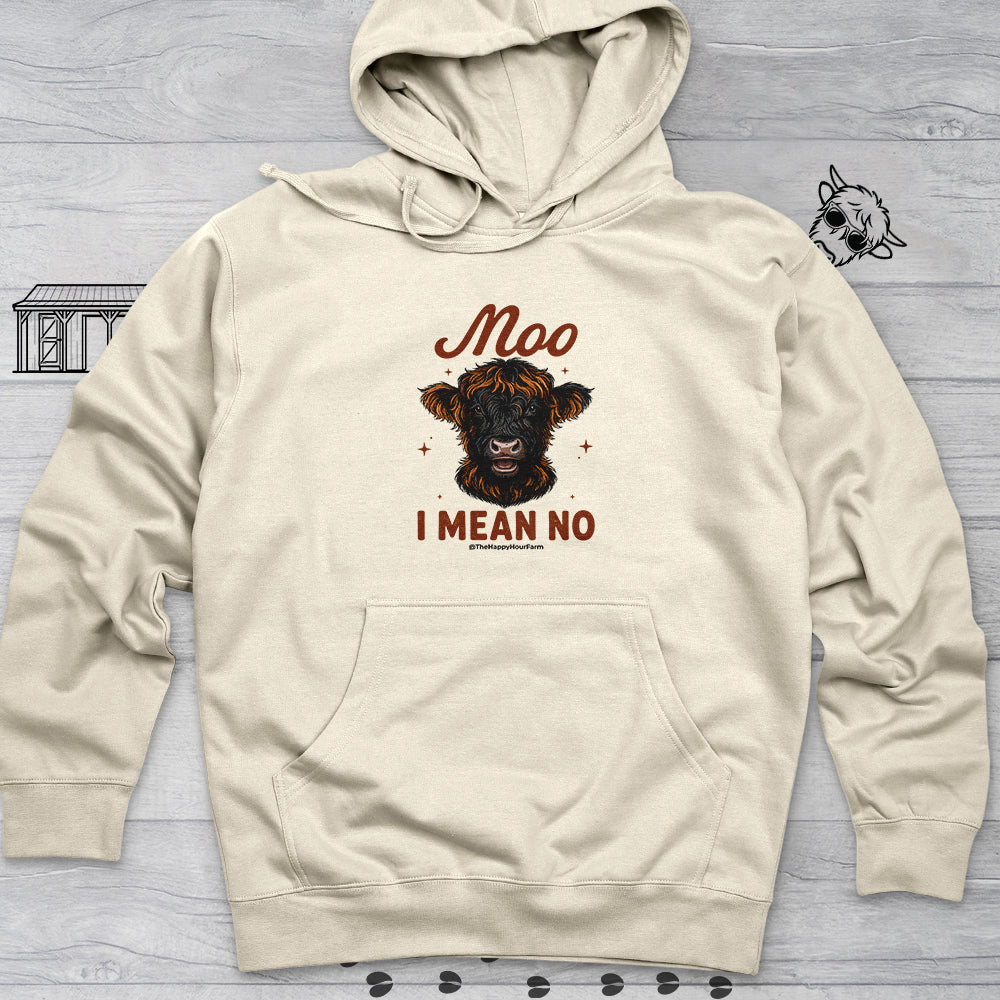 Moo I Mean No Hooded Sweatshirt