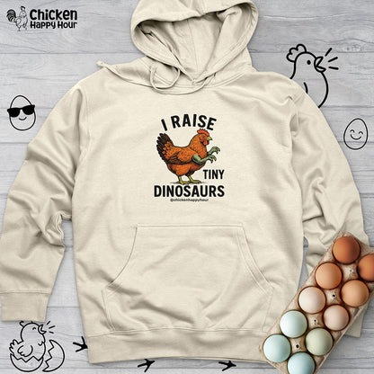 I Raise Tiny Dinosaurs Hooded Sweatshirt