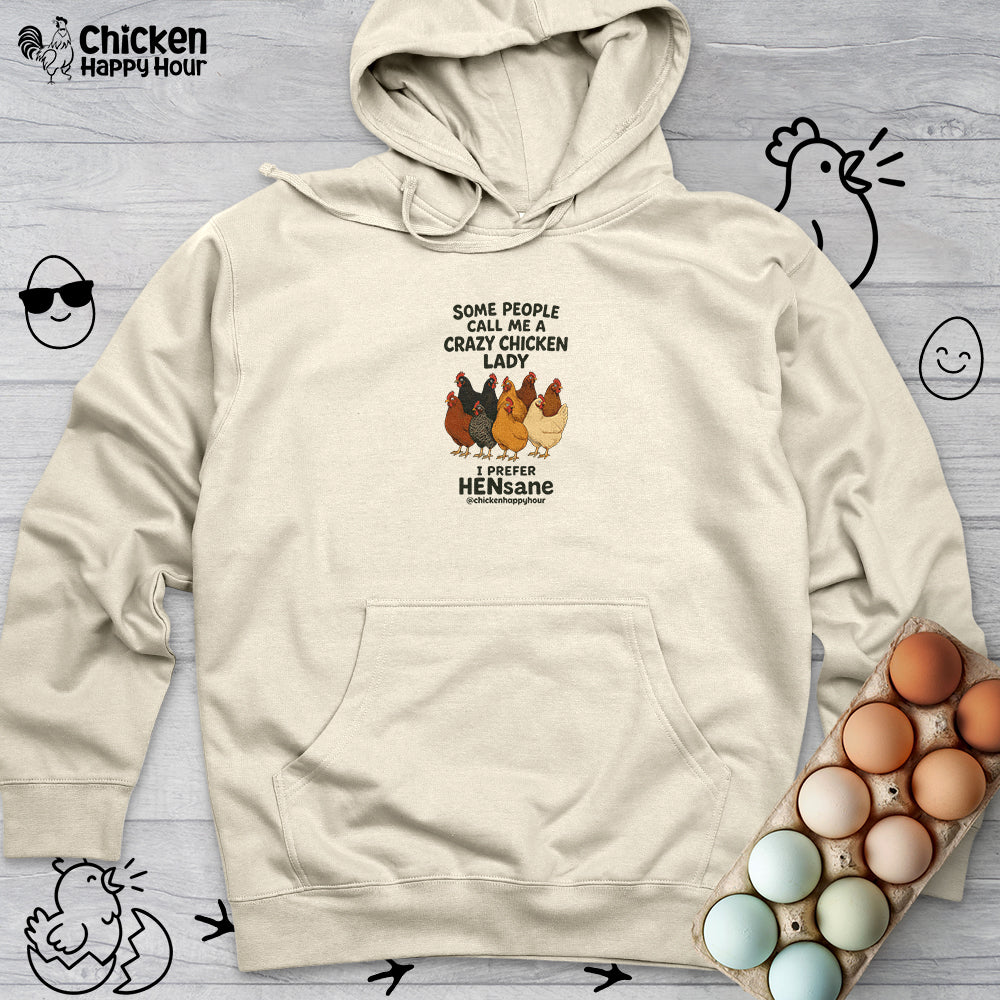 HENsane Hooded Sweatshirt