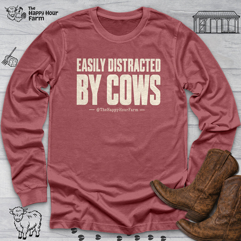 Easily Distracted by Cows Long Sleeve
