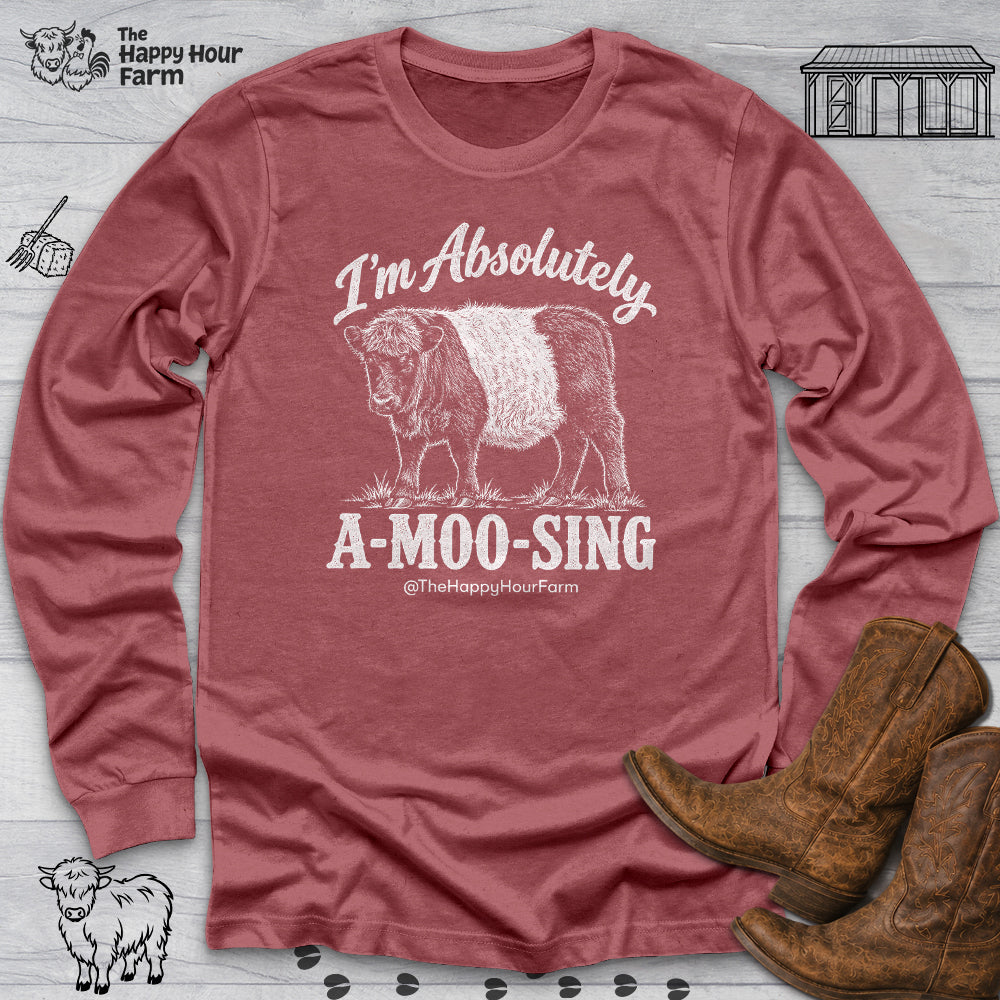 I'm Absolutely A-MOO-SING Long Sleeve