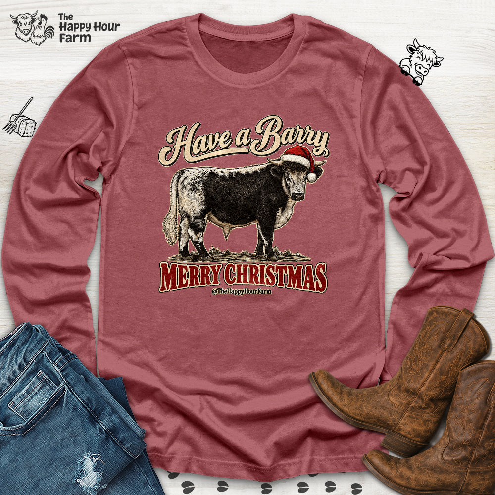 Have a Barry MERRY CHRISTMAS Long Sleeve