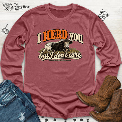 I HERD You Long Sleeve