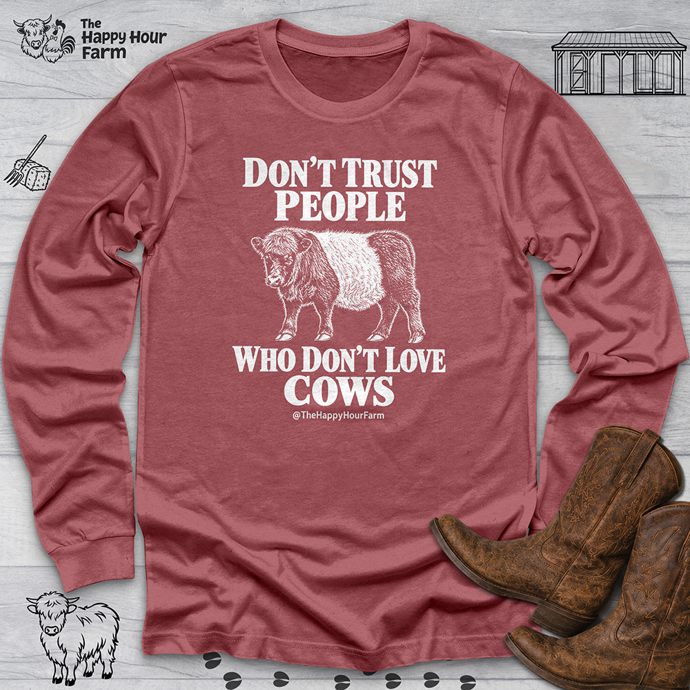 Don't Trust People Long Sleeve