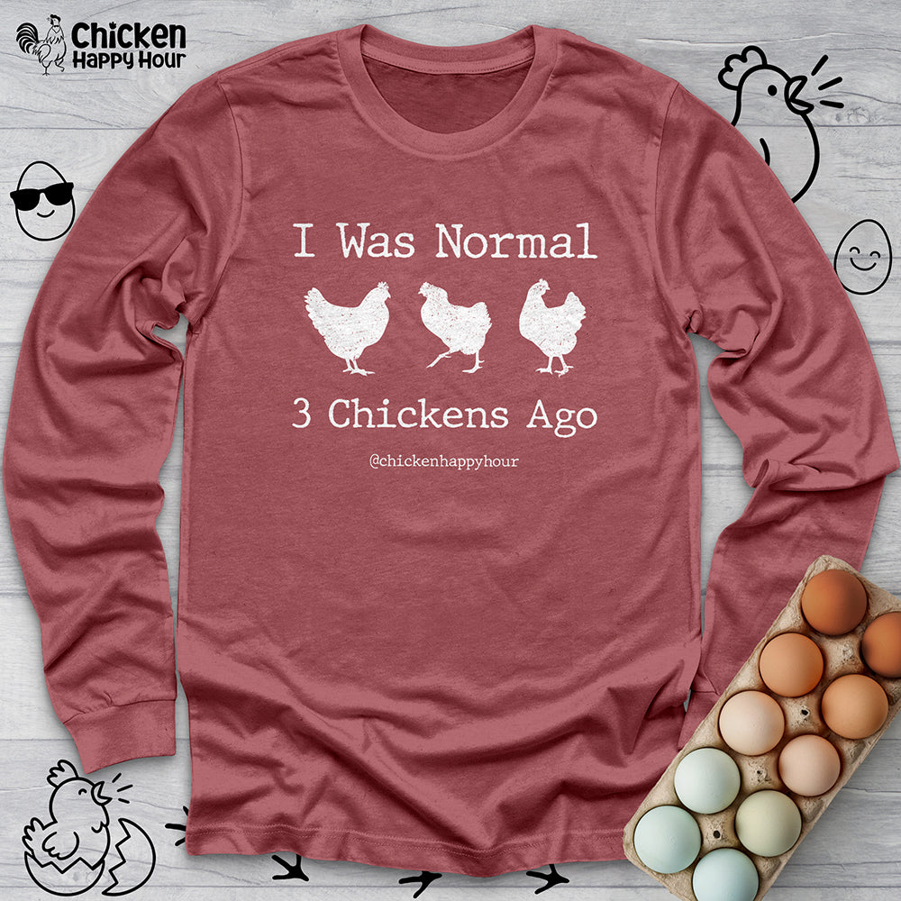 I Was Normal Long Sleeve