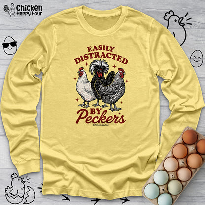 Easily Distracted By Peckers Long Sleeve