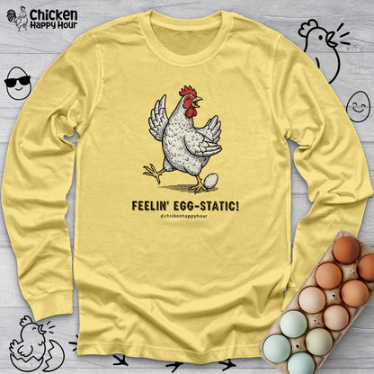 Feelin' Egg-Static! Long Sleeve