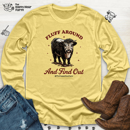 Fluff Around & Find Out Long Sleeve