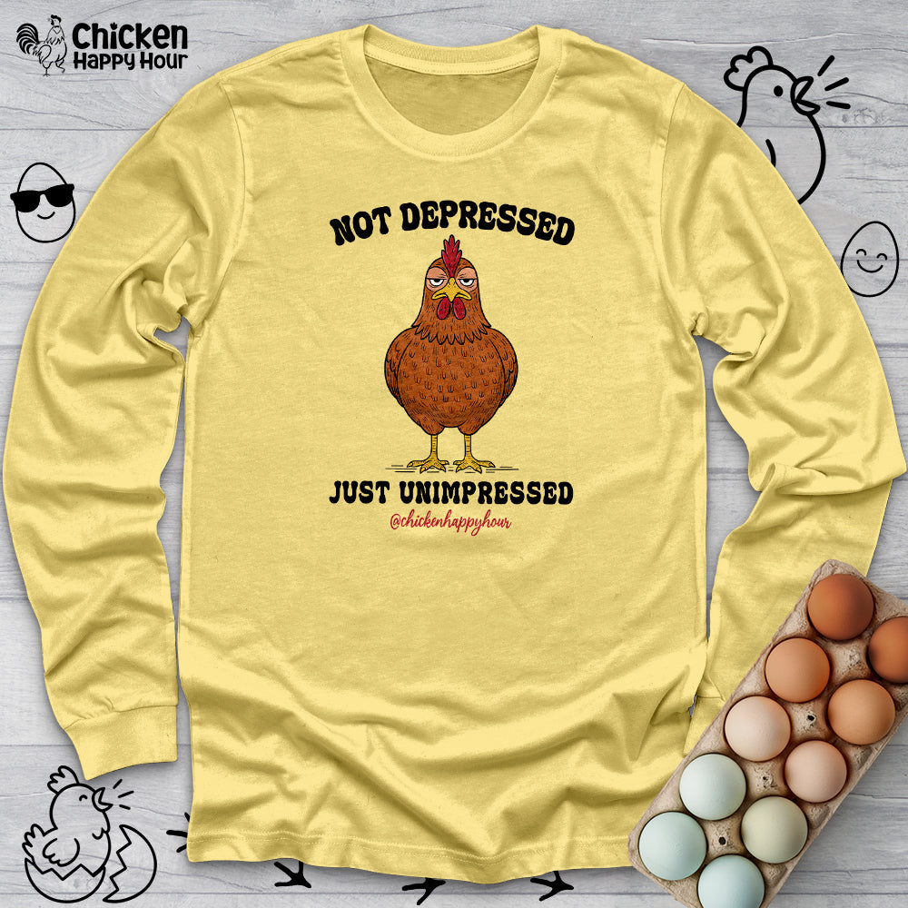 Not Depressed Long Sleeve