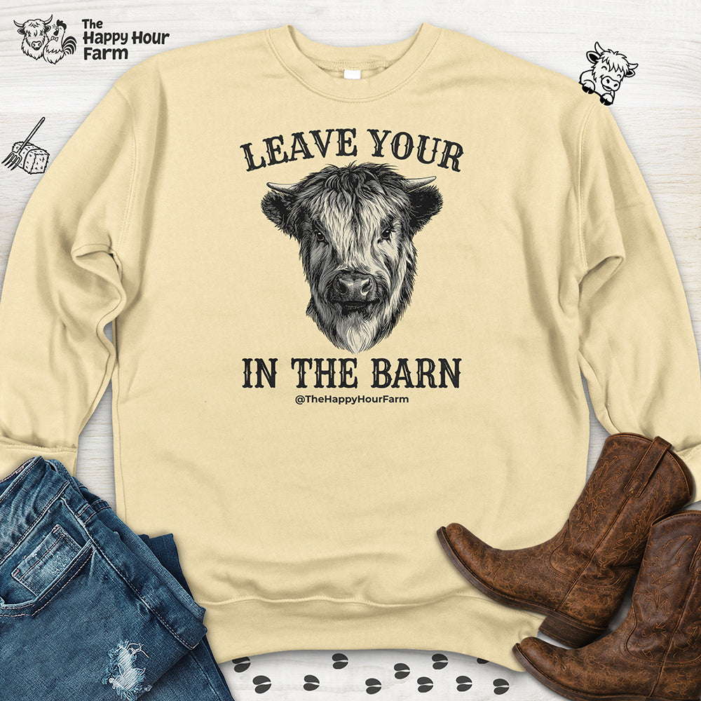 Leave Your Bull  in the Barn Sweatshirt