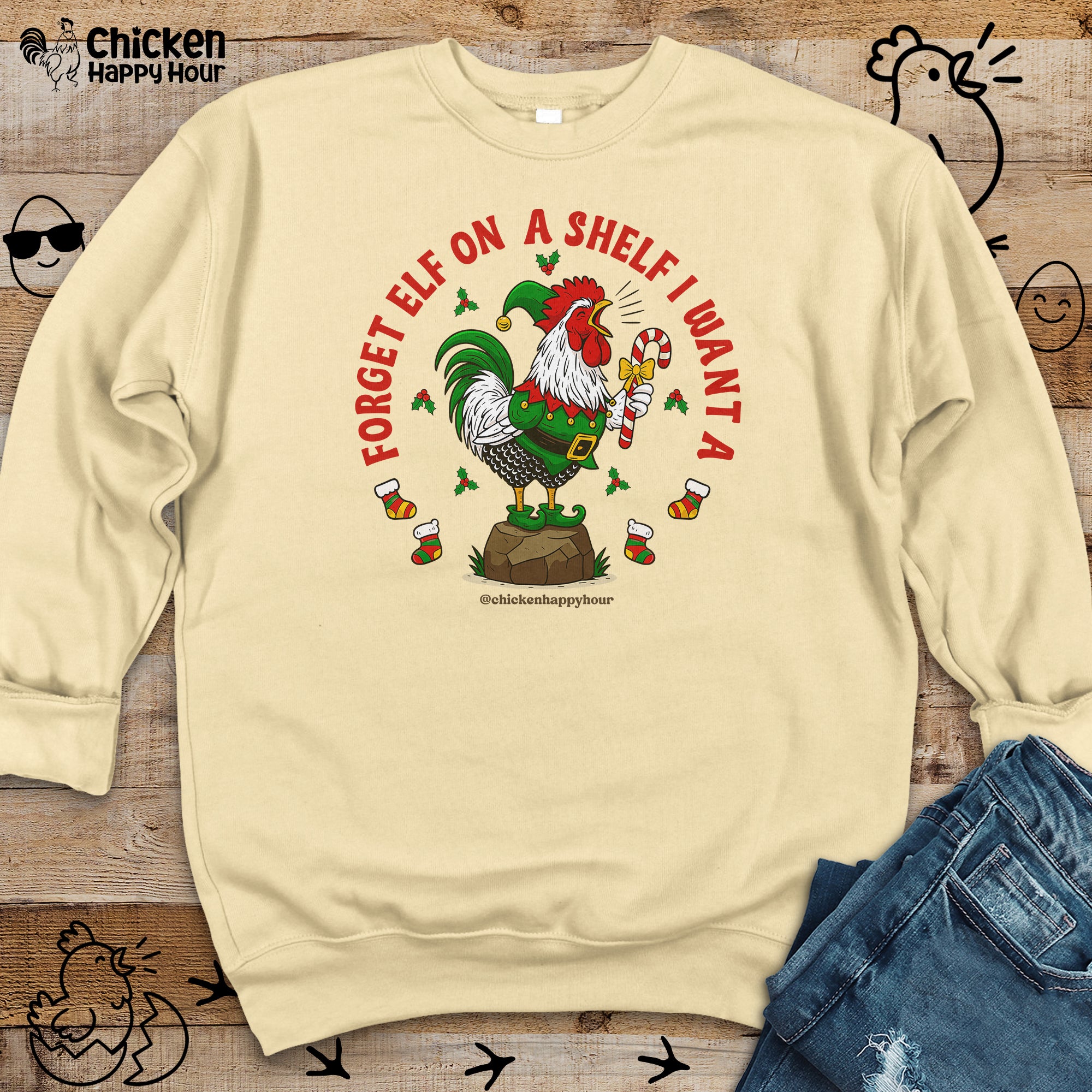 Forget Elf on a Shelf I Want A Sweatshirt